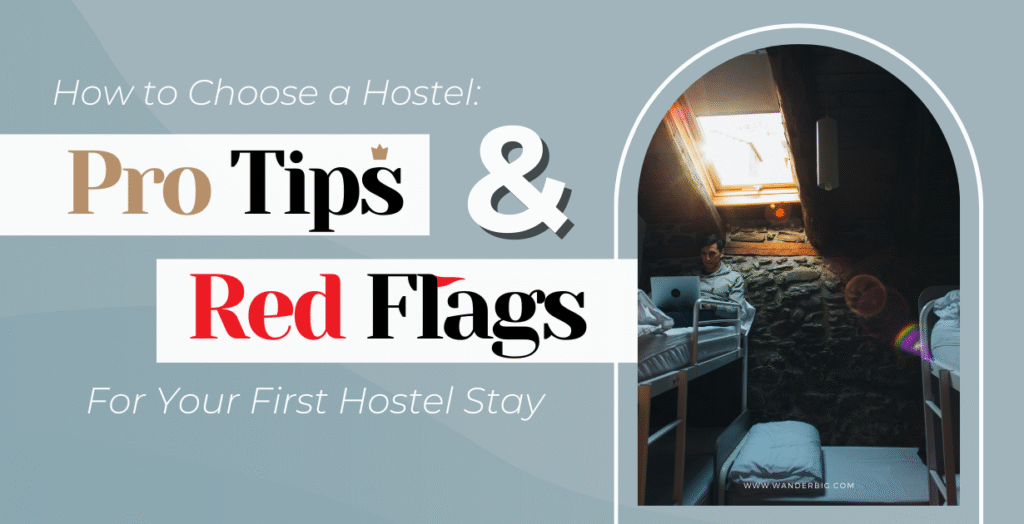 โ
How to Choose the Right Hostel: 7 Things to Always Check First